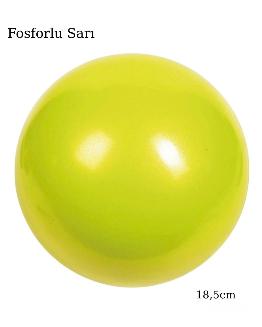 Amaya Cimnastik Antrenman Topu - Fosforlu Sarı 18,5cm